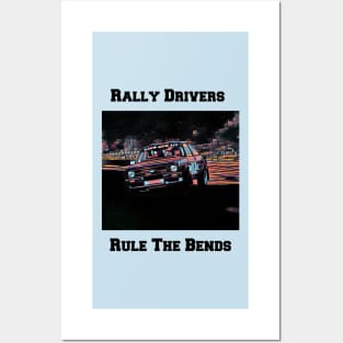Rally Drivers Rule The Bends Posters and Art